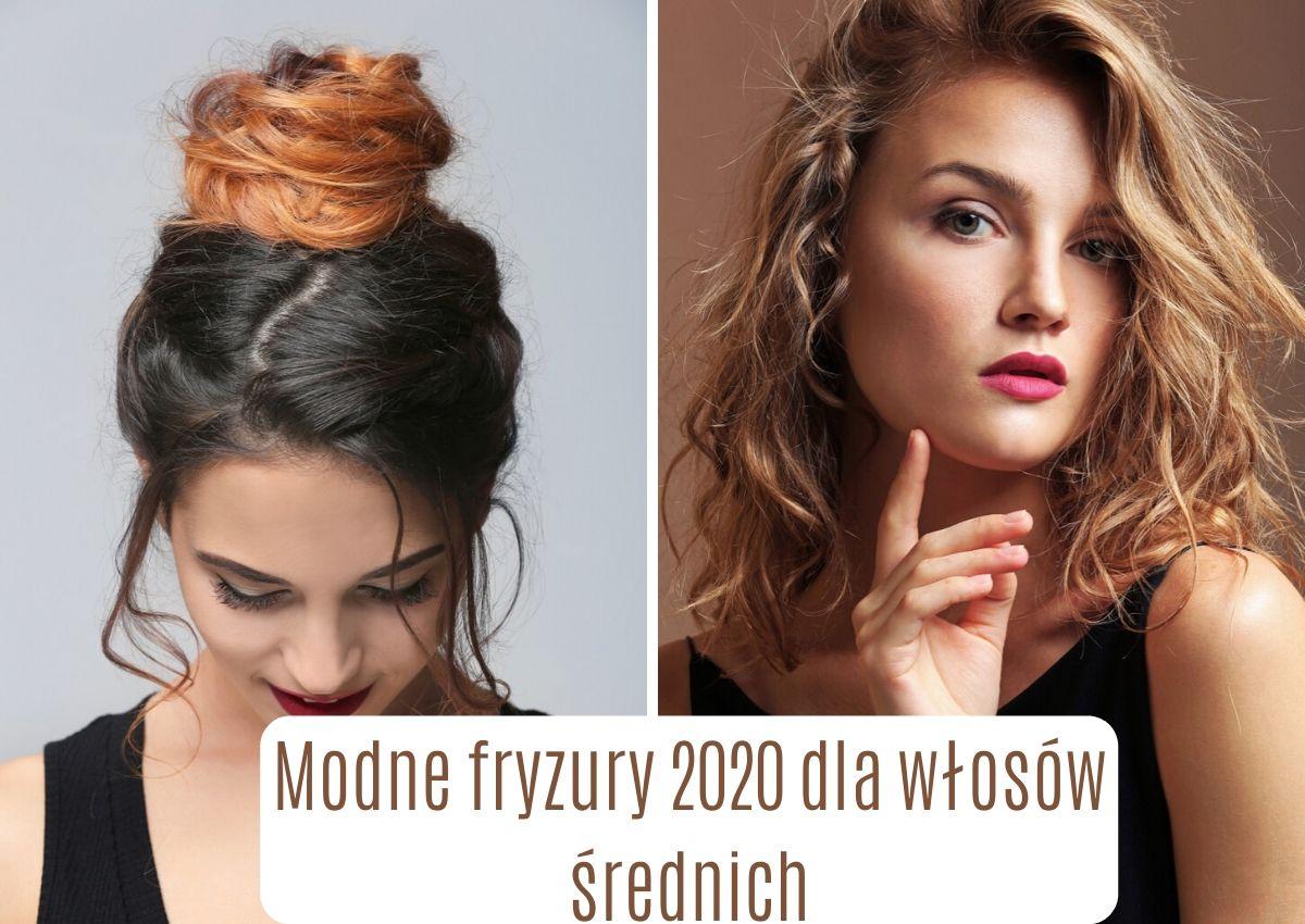Modne fryzury 2020 dla włosów średnich