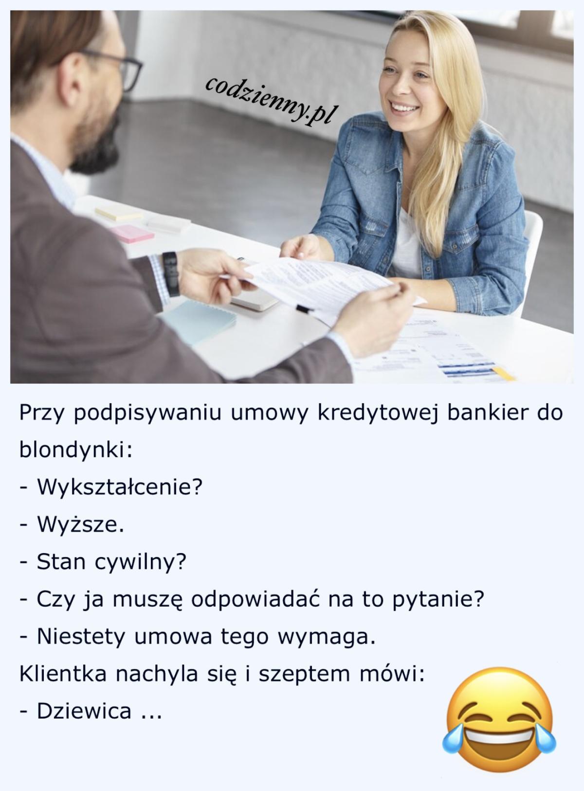 Blondynka bierze kredyt 
