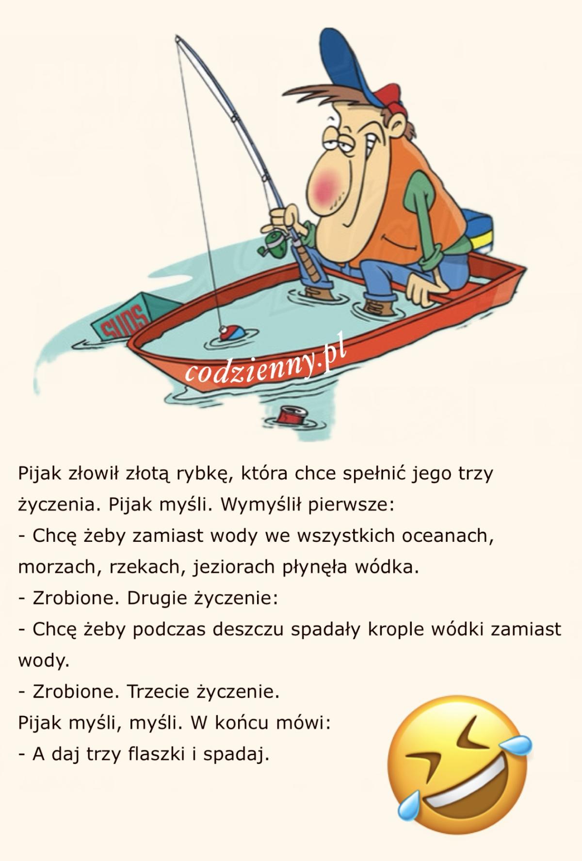 Pijak złowił złotą rybkę 